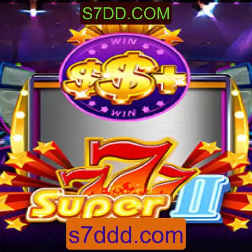 Super777II: Descubra o Excitante Mundo do Novo Jogo com S7DD.COM